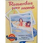 Houghton Mifflin Company - Houghton Mifflin Reading Leveled Readers Spanish: Level 4.4.4 on LVL Recuerdos Para Mamß