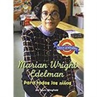 Houghton Mifflin Company - Houghton Mifflin Reading Leveled Readers Spanish: Level 4.5.2 on LVL Marian Wright Edelman: Para Todos Los Ni±os