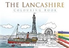 Unknown - The Lancashire Colouring Book: Past and Present