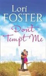 Lori Foster - Don''t Tempt Me