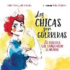Irene Caivico, Irene Civico, Irene Cívico - Las chicas son guerreras; Women Are Warriors: 25 Rebels Who Changed