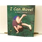 Houghton Mifflin Company - Houghton Mifflin Vocabulary Readers: Theme 6.3 Level K I Can Move