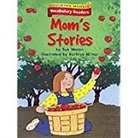 Houghton Mifflin Company - Houghton Mifflin Vocabulary Readers: Theme 8.3 Level 1 Mom's Stories