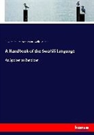 Arthur Cornwallis Madan, Edwar Steere, Edward Steere - A Handbook of the Swahili Language
