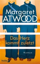Margaret Atwood - Das Herz kommt zuletzt