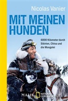 Nicolas Vanier - Mit meinen Hunden