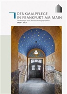 Stefan Timpe, Denkmalamt der Stadt Frankfurt am Main - Denkmalpflege in Frankfurt am Main. Bd.3