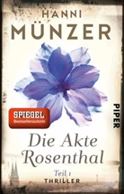 Hanni Münzer - Die Akte Rosenthal. Tl.1