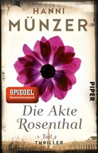 Hanni Münzer - Die Akte Rosenthal. Tl.2
