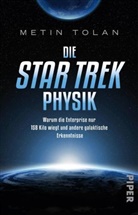 Metin Tolan - Die Star Trek-Physik