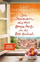 Gaby Hauptmann - Die Italienerin, die das ganze Dorf in ihr Bett einlud