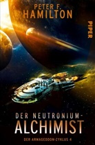 Peter F Hamilton, Peter F. Hamilton - Der Armageddon-Zyklus - Der Neutronium-Alchimist