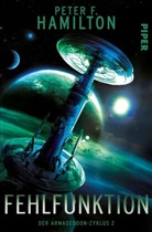 Peter F Hamilton, Peter F. Hamilton - Der Armageddon-Zyklus - Fehlfunktion