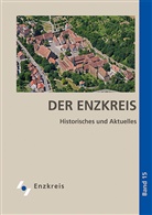 Der Enzkreis. Historisches und Aktuelles. Bd.15