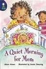 Alison Hawes, Leonie Shearing, Rigby - Rigby Lighthouse: Leveled Reader 6pk (Levels E-I) a Quiet Morning for Mom [With Teaching Notes]