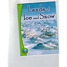 Weldon-Owe, Rigby - Rigby Infoquest: Leveled Reader Lands of Ice and Snow