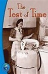 Rigby, Rigby - Rigby Infoquest: Leveled Reader Test of Time, the