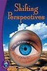 Rigby - Rigby Infoquest: Leveled Reader Grade 6 Shifting Perspectives