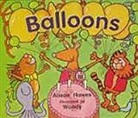 HAWES, Rigby - Rigby Literacy: Student Reader 6pk Grade K (Level 1) Balloons