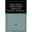 Rigby, Rigby - Rigby Literacy: Student Reader Grade 2 Our Families , Nonfiction