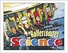 Rigby, Rigby - Rigby Literacy: Student Reader Grade 2 (Level 14) Rollrcoaster Science