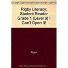 Rigby, Rigby - Rigby Literacy: Student Reader Grade 1 (Level 6) I Can't Open It!