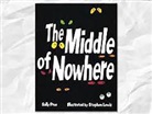 Rigby, Rigby - Rigby Literacy: Student Reader Grade 3 (Level 18) Middle of Nowhere