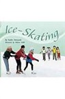 Rigby, Various - Rigby Flying Colors: Leveled Reader Bookroom Package Blue Ice Skating