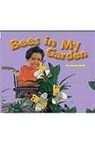 Smith, Various, Rigby - Rigby Flying Colors: Individual Student Edition Red Bees in My Garden