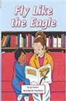 Sanders, Various, Rigby - Rigby Flying Colors: Leveled Reader Bookroom Package Purple Fly Like the Eagle