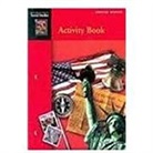 Harcourt Brace, Harcourt School Publishers - Harcourt School Publishers Social Studies: Student Edition Activity Book United States Grade 5