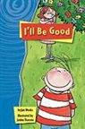 Houghton Mifflin Harcourt, Various, Weeks, Rigby - Rigby Gigglers: Student Reader Boldly Blue I'll Be Good