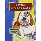 Blaxland, Houghton Mifflin Harcourt, Various, Rigby - Rigby Gigglers: Student Reader Boldly Blue Saving Greedy Guts