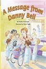 Cartwright, Various, Rigby - Rigby Flying Colors: Leveled Reader Bookroom Package Turquoise a Message from Danny Bell