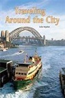 Haydon, Various, Rigby - Rigby Flying Colors: Individual Student Edition Gold Traveling Around the City