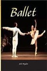 Haydon, Various, Rigby - Rigby Flying Colors: Individual Student Edition Orange Ballet