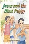 Mcmillan, Dawn McMillan, Various, Rigby - Rigby Flying Colors: Individual Student Edition Turquoise Jason and the Blind Puppy