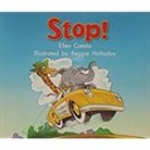 CATALA, Houghton Mifflin Harcourt, Various, Rigby - Rigby Literacy by Design: Leveled Reader Grade K Stop!