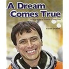 Daniel, Houghton Mifflin Harcourt, Various, Rigby - Rigby Literacy by Design: Leveled Reader Grade 3 a Dream Comes True: Chang-Diaz
