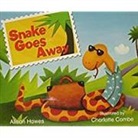 HAWES, Houghton Mifflin Harcourt, VARIOUS, Rigby - Rigby Literacy by Design: Leveled Reader Grade K Snake Goes Away