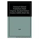 Hsp, Harcourt School Publishers - Harcourt School Publishers Math: Student Edition Grade 2 2005