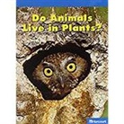 Hsp, Harcourt School Publishers - Science Leveled Readers: On-Level Reader Grade K Do Animal Lve..Plnts