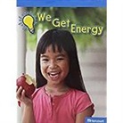 Hsp, Harcourt School Publishers - Science Leveled Readers: On-Level Reader Grade K We Get Energy