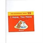 Hsp, Harcourt School Publishers - Harcourt School Publishers Trophies: Pre Decodable Reader Grade K I Have, You Have