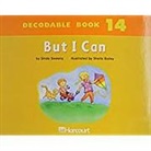 Hsp, Harcourt School Publishers - Harcourt School Publishers Trophies: Dcdbl Bk: But I Can Grk
