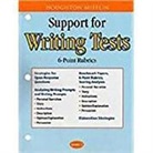 Houghton Mifflin Company - Houghton Mifflin English: Support for Writing Test 6 Point Scoring Rubrics Grade 2