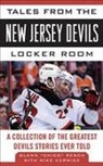 Mike Kerwick, Glenn Resch, Glenn Chico Resch - Tales from the New Jersey Devils Locker Room