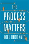 Joel Brockner, Brockner Joel - Process Matters