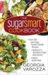 Georgia Varozza, Moore - The Sugar Smart Cookbook