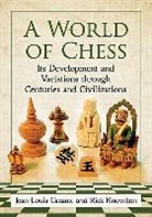 Jean-Louis Cazaux, Rick Knowlton - A World of Chess